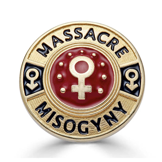 Massacre Misogyny - Pin